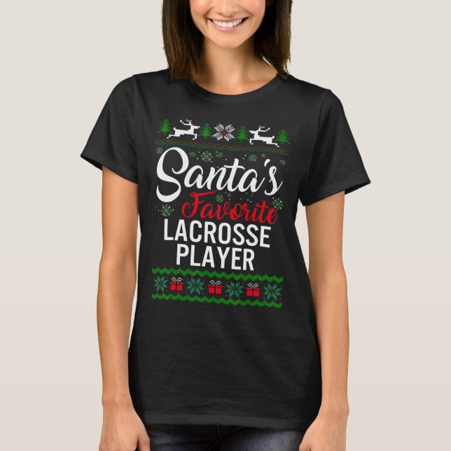 Santa's Favorite Lacrosse Player Christmas Ugly Sw T-Shirt (Vorderseite)