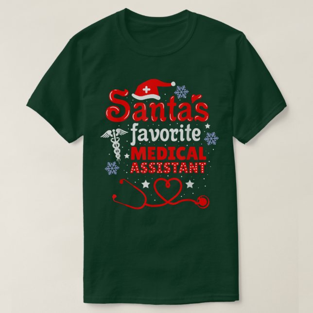 Santas Favorite Medical Assistant Christmas  T-Shirt (Design vorne)