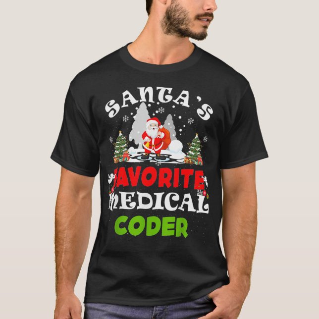 Santas Favorite Medical Coder Funny Christmas Gesc T-Shirt (Vorderseite)