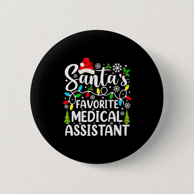 Santa's Favorite Medical Istant Funny Christmas  Button (Vorderseite)