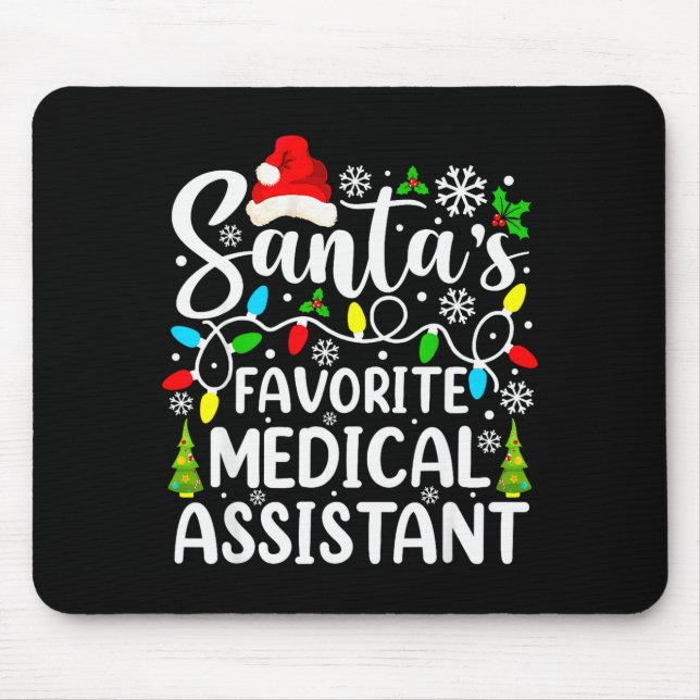 Santa's Favorite Medical Istant Funny Christmas  Mousepad (Vorne)