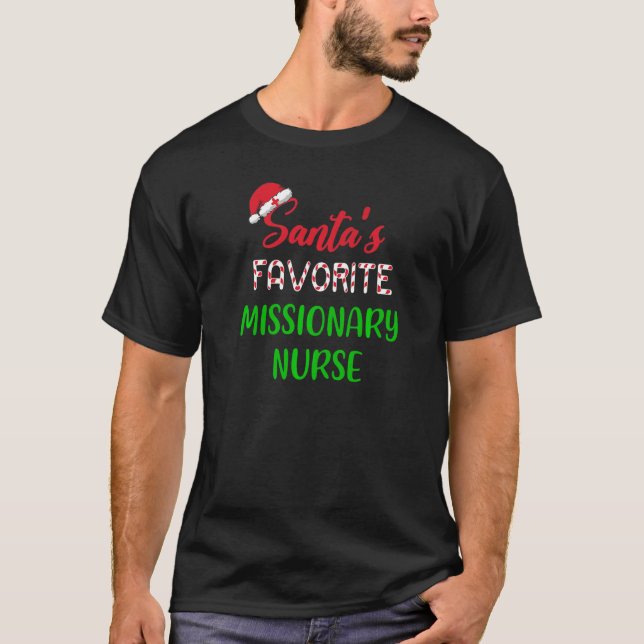 Santas Favorite Missionary Nurse   Chritsmas T-Shirt (Vorderseite)
