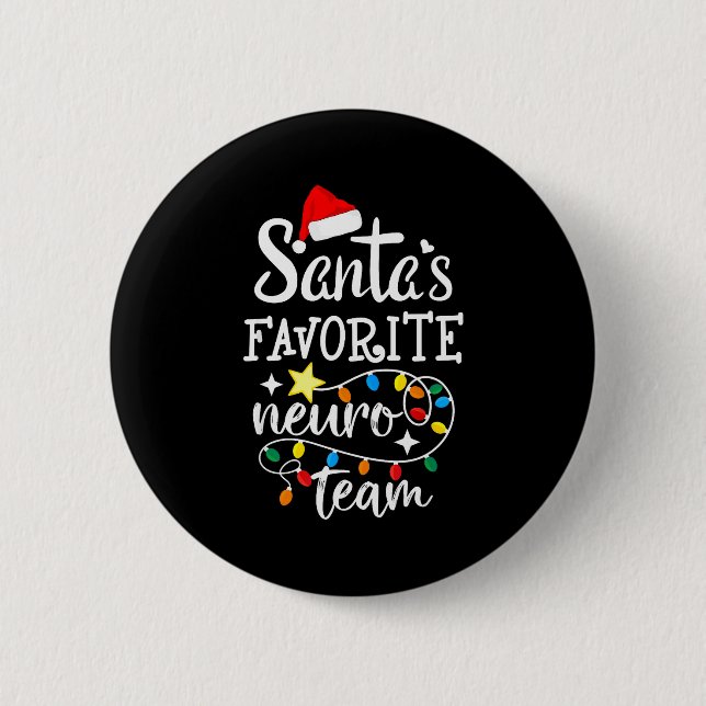 Santa's Favorite Neuro Team Christmas Neurology Nu Button (Vorderseite)