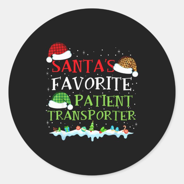 Santa's Favorite Patient Transrter Fun Christmas  Runder Aufkleber (Vorderseite)