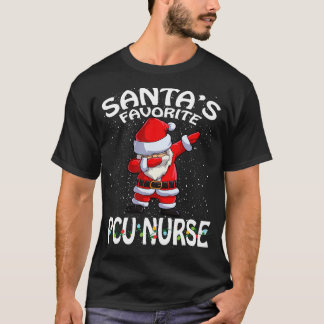 Santas Favorite Pcu Nurse Christmas T-Shirt