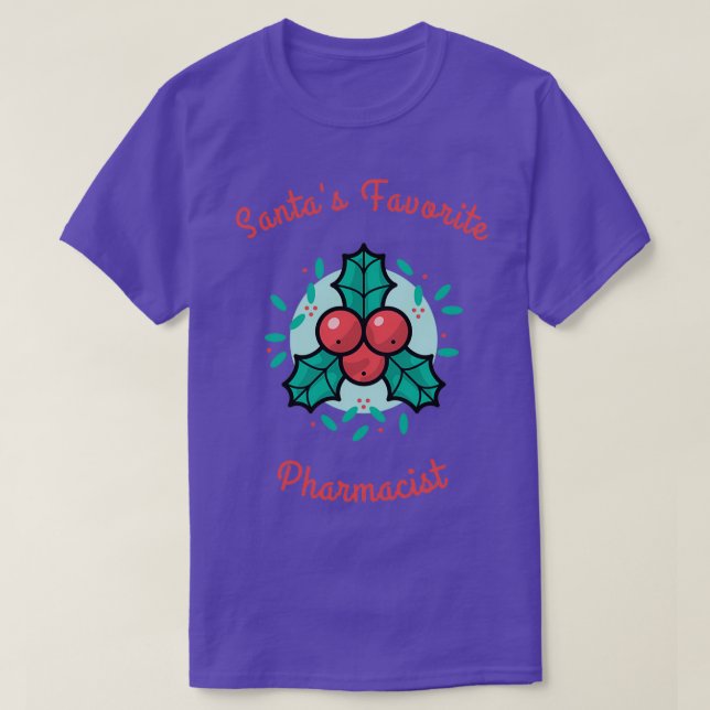 Santas Favorite Pharmacist 13 T-Shirt (Design vorne)