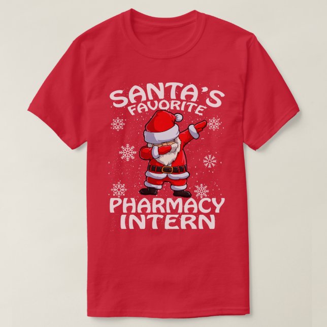 Santas Favorite Pharmacy Intern Weihnachten T-Shirt (Design vorne)
