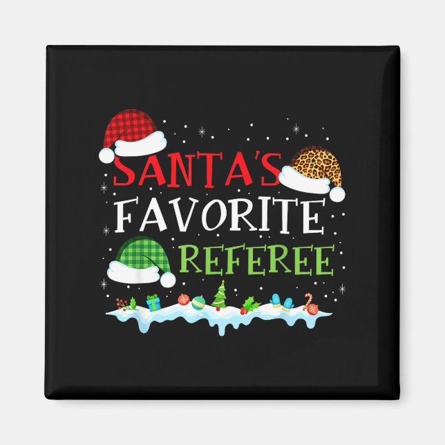 Santa's Favorite Referee Fun Christmas  Magnet (Vorne)
