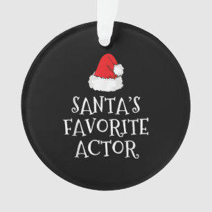 Santas Favorite Schauspieler Weihnachts-Schauspiel Ornament