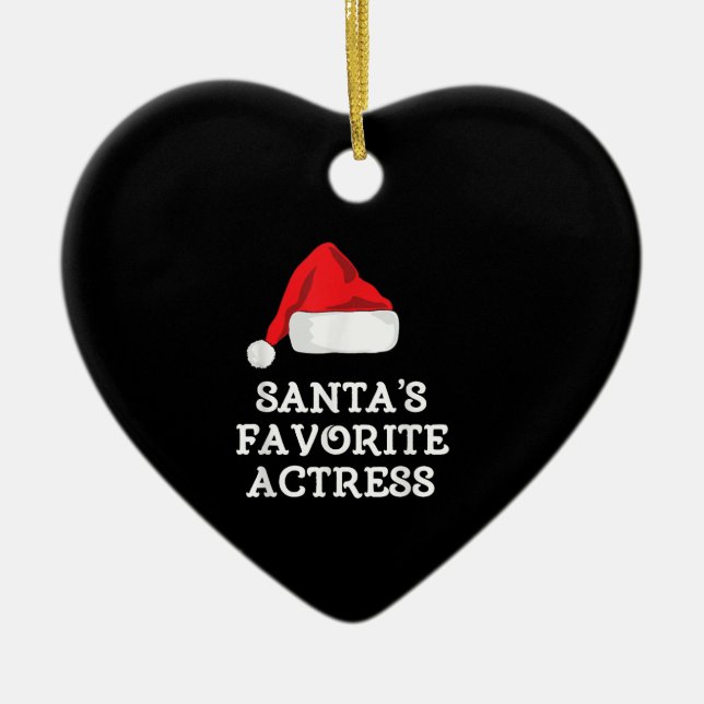 Santas Favorite Schauspielerin Weihnachts-Schauspi Keramik Ornament (Vorne)
