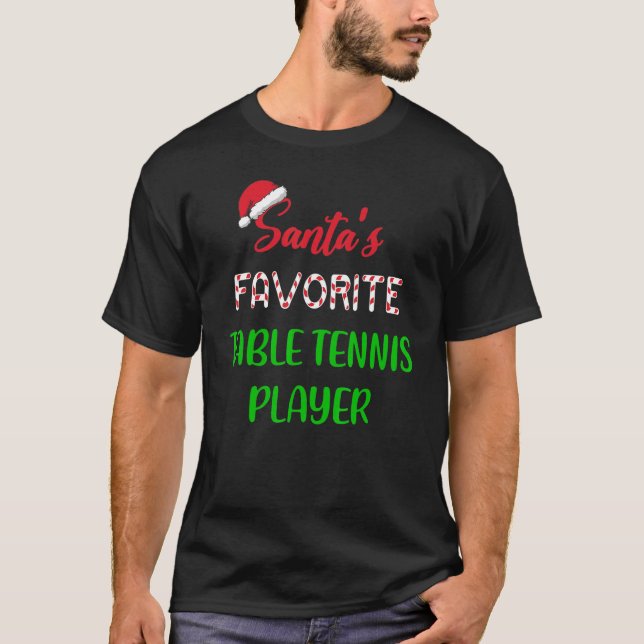 Santas Favorite Table Tennis Player   Funny Christ T-Shirt (Vorderseite)