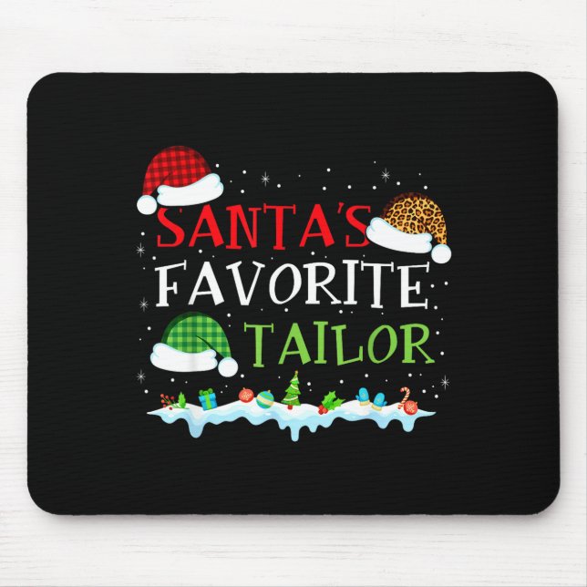 Santa's Favorite Tailor Fun Christmas Alterations  Mousepad (Vorne)
