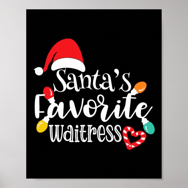 Santa's Favorite Waitress Christmas Lights Santa H Poster (Vorne)