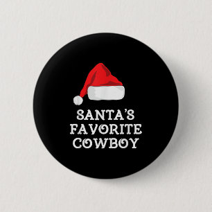 Santas Lieblings-Cowboy-Weihnachtshut Lustiger Xma Button