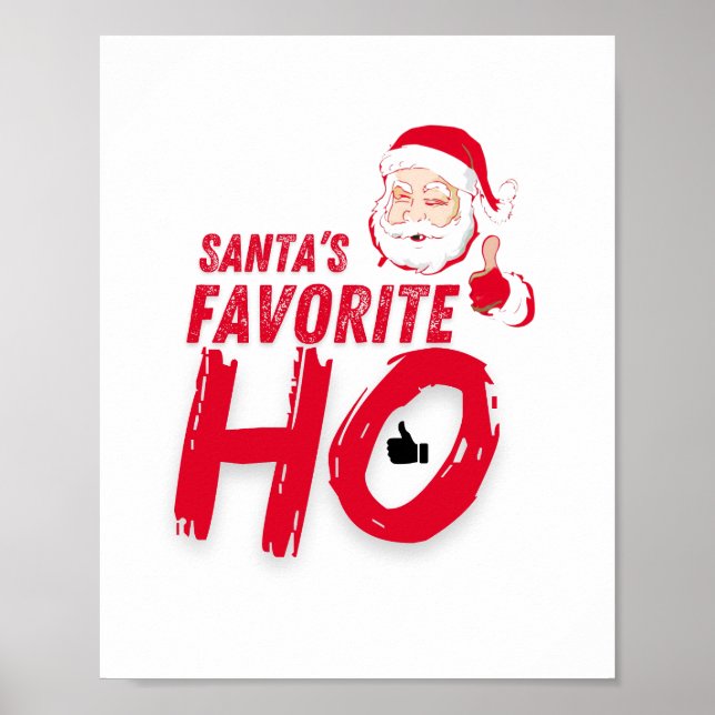 Santa's Lieblings-Ho - spielerisches Urlaubsdesign Poster (Vorne)