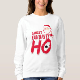 Santa's Lieblings-Ho - Spielerisches Urlaubsdesign Sweatshirt