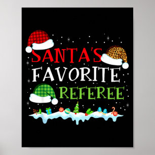 Santas Lieblings-Schiedsrichter Lustiges Weihnacht Poster