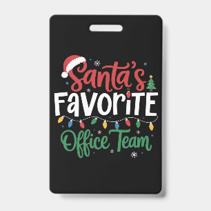 Santas Lieblings-Team Weihnachten Lustig Büroarbei Ausweis