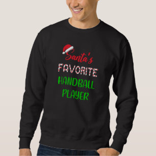 Santas Lieblingshandballspieler Handball Weihnach Sweatshirt