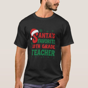Santas Lieblingslehrer der 10. Klasse Weihnachten T-Shirt