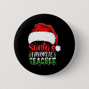 Santa's Lieblingslehrer Lustiger Weihnachtslehrer Button