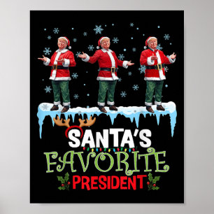 Santas Lieblingspräsident Santa Trump Tanz Lustig Poster