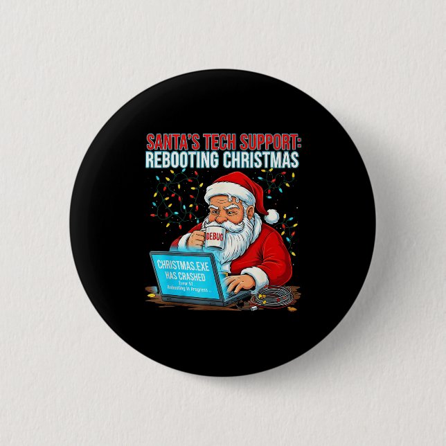 Santa's Tech Suprt_ Rebooting Christmas Funny  Button (Vorderseite)
