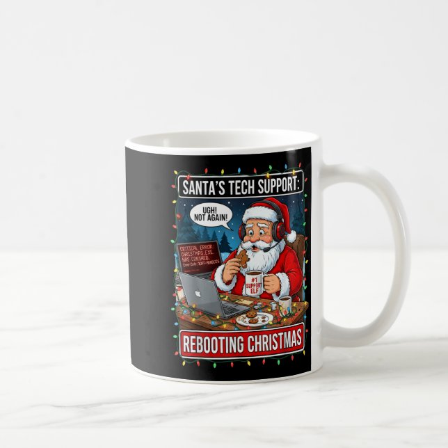 Santa's Tech Suprt_ Rebooting Christmas Funny  Kaffeetasse (Rechts)