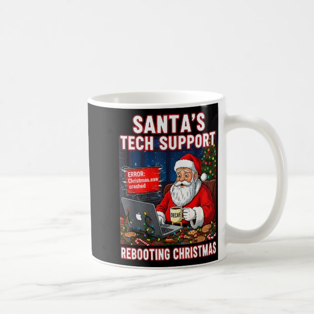 Santa's Tech Suprt_ Rebooting Christmas Funny  Kaffeetasse (Rechts)