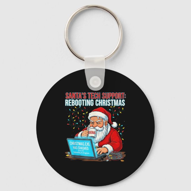 Santa's Tech Suprt_ Rebooting Christmas Funny  Schlüsselanhänger (Vorderseite)