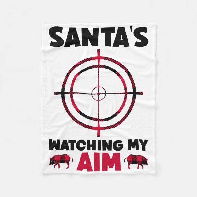 Santa's Watching My Aim - Boar Hog Hunting 1  Fleecedecke (Vorderseite)