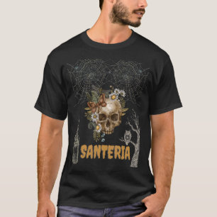 Santeria rennt nicht von deiner Magie ab T-Shirt