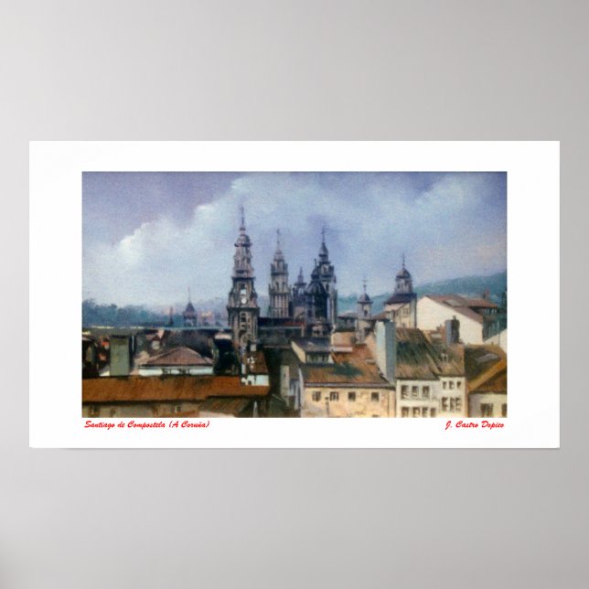 Santiago de Compostela (A Coruña) Poster (Vorne)