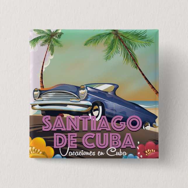 Santiago de Cuba - Kuba-Reiseplakat Button (Vorderseite)