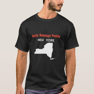 Santo Domingo Pueblo New York USA Staat America Tr T-Shirt