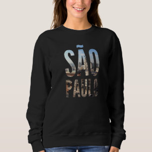 São Paulo Brasil Urlaub Reise Stolz Sweatshirt