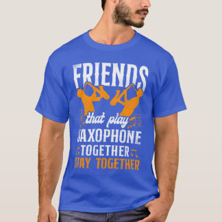 Saophone Friends Besties Buddies Geschenk T-Shirt