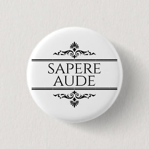 Sapere Aude Button