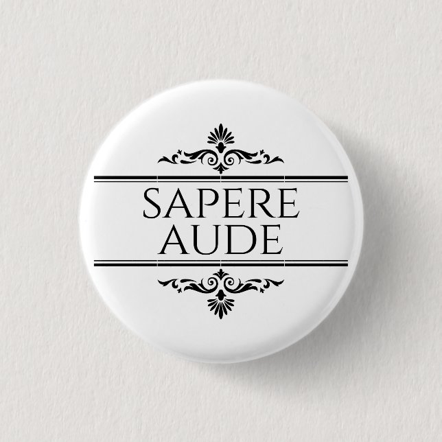 Sapere Aude Button (Vorderseite)
