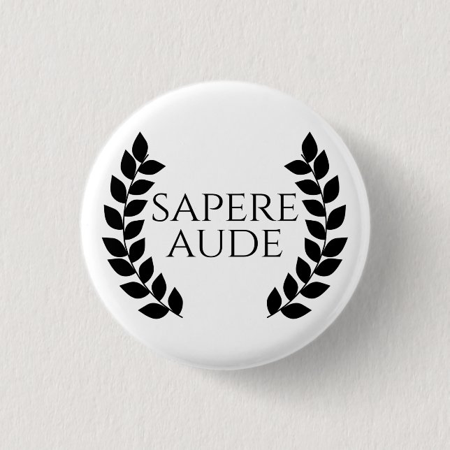 Sapere Aude Button (Vorderseite)
