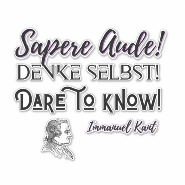 Sapere Aude Sticker Immanuel Kant Aufkleber (Vorderseite)