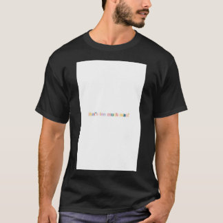 Sarah Lynn That_s zu viel Mann Samsung Galaxy Phon T-Shirt
