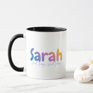 Sarah Name Geschenk - Gute Dinge Gute Vibes Tasse