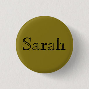 Sarah, Name vom Waisenschwarzen, offener Button