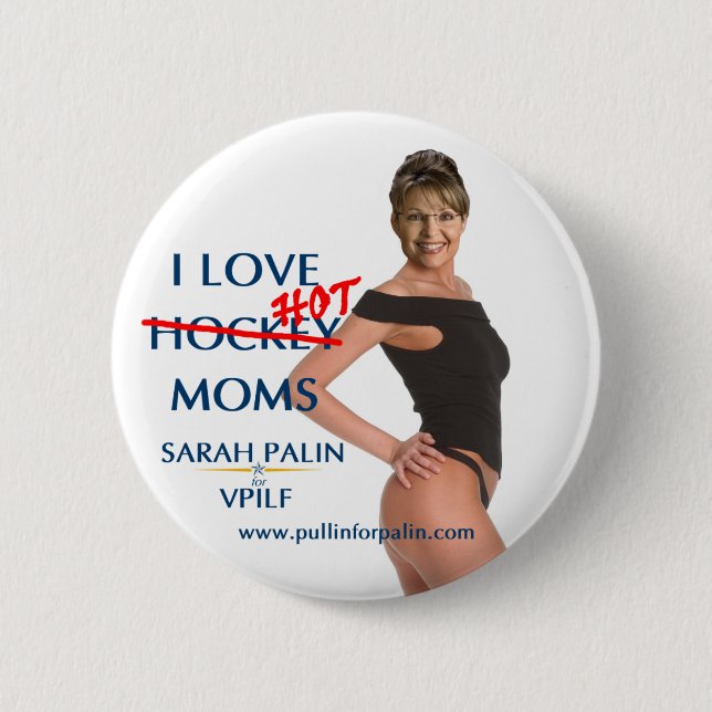 Sarah Palin - i-Liebe-heiße (ckey) Mamas knöpfen Button (Vorderseite)
