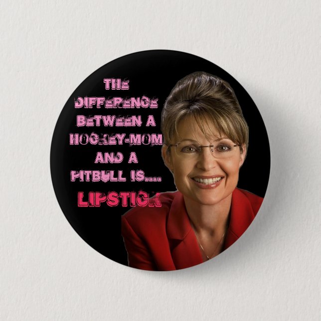 Sarah Palin, Lippenstift VPS Button (Vorderseite)