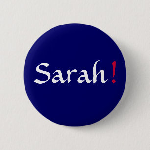 Sarah! Politischer Knopf Button