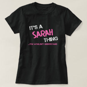 Sarah, tu ne comprendrais pas le nom T-Shirt