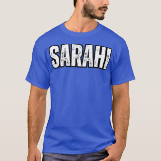 Sarahi Name Geschenk Geburtstag Feiertag Jahrestag T-Shirt