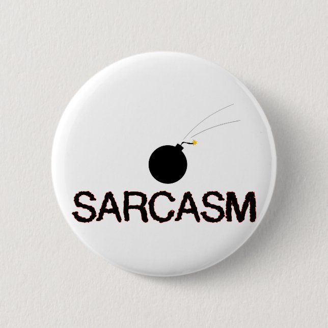 Sarcasm Bombed Button (Vorderseite)